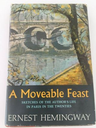 Vintage A Moveable Feast: Ernest Hemingway.  1964 1st Edition,  Dj.