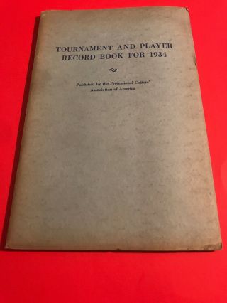 Vintage Golf Memorabilia / Tournament And Player Record Book For 1934