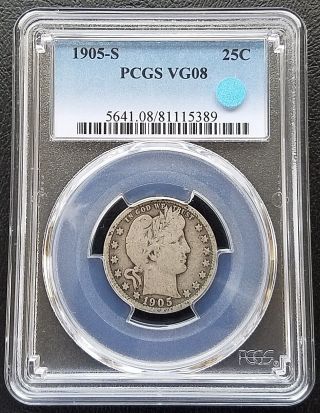 1905 - S Silver Barber Quarter Pcgs Vg08 Scarce Rare 25c Vintage Classic Us Coin