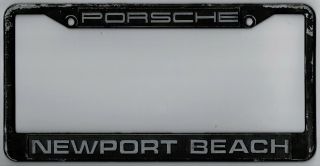 Newport Beach California Porsche Vintage Dealer License Plate Frame.