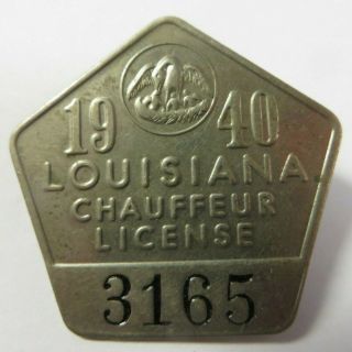 Vintage 1922 State Of Louisiana Registered Chauffeur Badge No.  3165 Driver Pin
