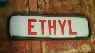 Vintage Ethyl Gas Oil Pump Ad Glass Panel Plate Sign 12 " X 3 3/4 " Round Corners