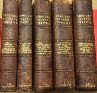 Set Of 5 Vintage Ics “shop And Foundry Practice” Textbook 1903 I.  C.  S.