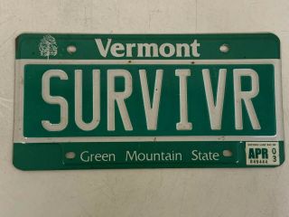 Survivor Survivr Vermont Vanity License Plate - Expired Vintage Base Tag