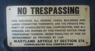 Vintage Maryland No Trespassing Railroad Train Corporation Metal Sign