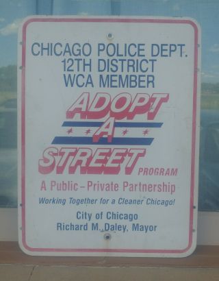 Vintage Chicago Street Sign,  Chicago Police,  Adopt A Street,  18x24