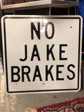 Vintage No Jake Brakes Street Sign 2x2