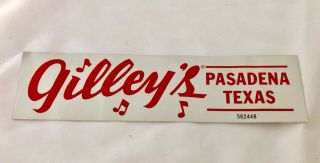 Vintage Official Gilley’s Bumper Sticker