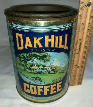Antique Oak Hill Coffee Tin Litho 1lb Tall Can Brockton Ma Vintage Grocery Store