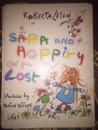 Rare " Sara And Hoppity Get Lost ",  Vintage 1961 First Edition,  Hardback Childrens