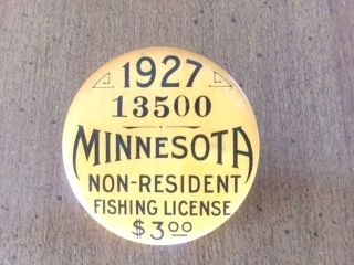 1927 Minnesota Non Resident Fishing License Badge