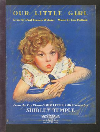 Our Little Girl 1935 Shirley Temple Movie Vintage Sheet Music Q15