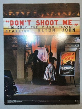 VINTAGE SHEET MUSIC BOOK ELTON JOHN DON ' T SHOOT ME.  PIANO DICK JAMES,  1973 2