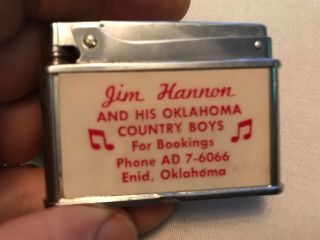 Jim Hannon And His Oklahoma Country Boys Vintage Lighter,  Enid,  Oklahoma