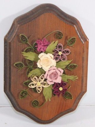Vintage Ooak Handmade Quilled Paper Roses And Flowers Wall Plaque On Wood