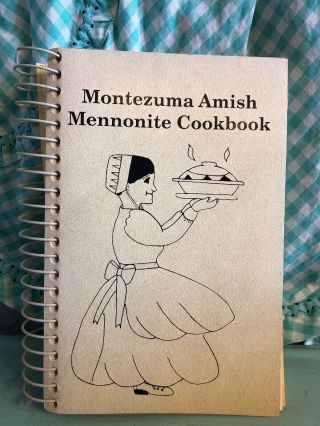 Vintage Montezuma Amish Mennonite Cookbook 1988 1980s Georgia Yoder