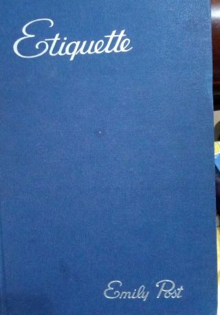 Etiquette The Blue Book Of Social Usage By Emily Post Hardcover Vintage 1945