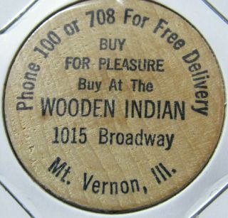 Vintage Wooden Indian Store Mount Vernon,  Il Wooden Nickel - Token Illinois
