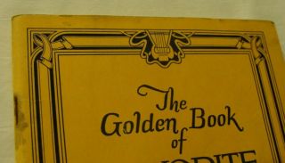 VINTAGE 1923 Sheet Music THE GOLDEN BOOK of FAVORITE SONGS - Hall & McCreary 2