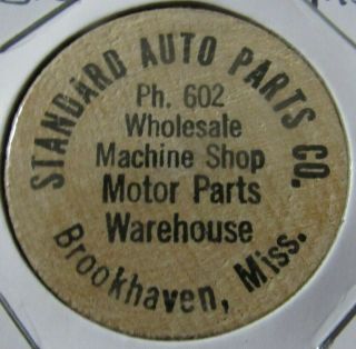 Vintage Standard Auto Parts Co.  Brookhaven,  Ms Wooden Nickel - Token Mississippi