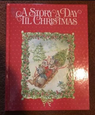 A Story A Day Til Christmas Vintage 1989 Book Hardback