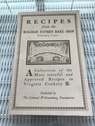 Raleigh Tavern Bake Shop Colonial Williamsburg Vintage Recipes Virginia Cookery