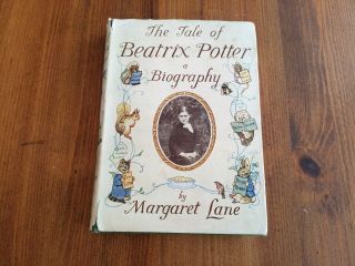 The Tale Of Beatrix Potter A Biography.  1st.  Edition By Margaret Lane 1946.