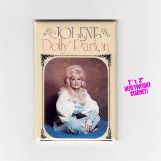 Dolly Parton / Jolene 2 " X 3 " Magnet (vintage Country Music Icon Fridge Poster)
