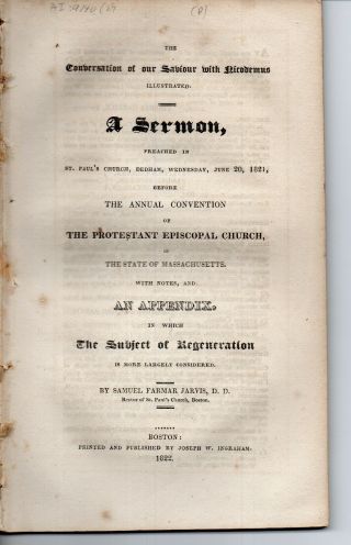 62750.  Sermon Conversation Of Our Savior With Nicodemus By Samuel Jarvis 1822 Ma