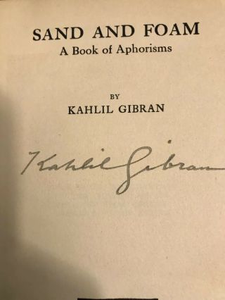 1926 Sand And Foam by Kahlil Gibran | Signed First Edition | Alfred A.  Knopf 3