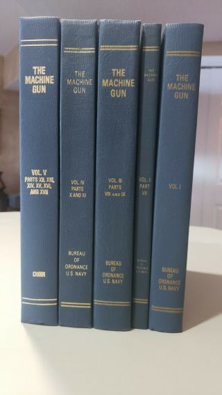 The Machine Gun (Vol.  1 thru Vol.  5) Signed by Col.  George M.  Chinn Retired 12