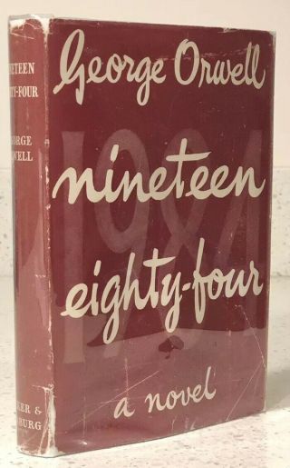 Nineteen Eighty - Four George Orwell First British Edition 1949 1st Print Orig Dj