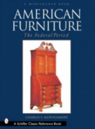 American Furniture: The Federal Period In The Henry Francis Du Pont Winterthur M