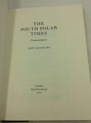SOUTH POLAR TIMES / THE SOUTH POLAR TIMES COMMENTARY - 2012 Folio Society - 5