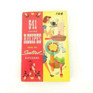 Vintage 641 Recipes From The Sealtest Kitchens Paperback 1954