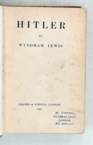 HITLER Hardback WYNDHAM LEWIS Chatto & Windus 1931 - 1st Edition RARE BOOK - BC3 2