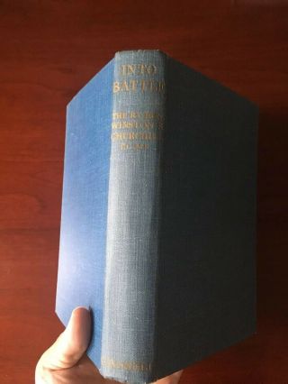“Into Battle” Speeches by the Right HON Winston S.  Churchill - SIGNED 1941 RARE 2