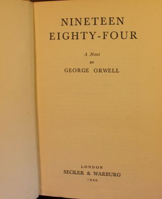 Nineteen Eighty - Four 1st UK Edition 1949 1st Printing 1984 George Orwell 8