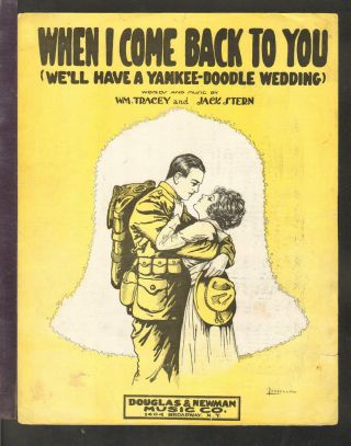 When I Come Back To You Yankee Doodle Wedding 1918 Wwi Vintage Sheet Music