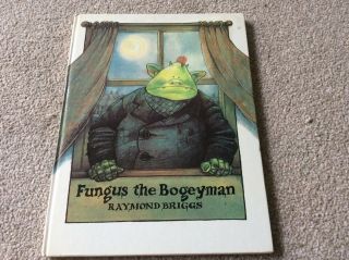 Fungus The Bogeyman 1st First Edition Hardback Hb 1977 Raymond Briggs
