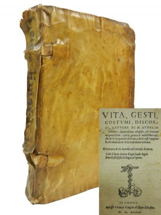 1544 | Marcus Aurelius | Vita Gesti Costumi Discorsi Lettere Di M.  Aurelio