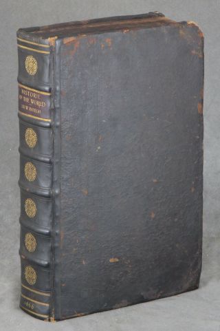 Sir Walter Raleigh / Historie Of The World In Five Books The First 1666