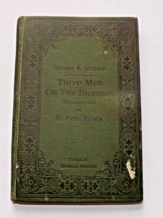 Vintage H/b Book - Three Men On The Bummel - 1st - 1901 - German & English Text