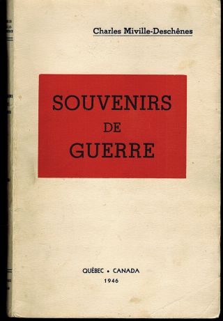 Canada Fr Quebec Wwii 1946 Ed Souvenirs De Guerre C Miville - Deschenes