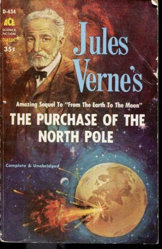 The Purchase Of The North Pole Jules Verne 1st Ace Paperback D - 434