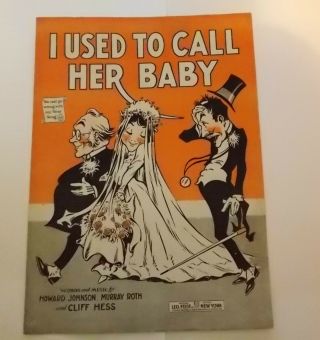 1919 I To Call Her Baby Howard Johnson Vintage Sheet Music