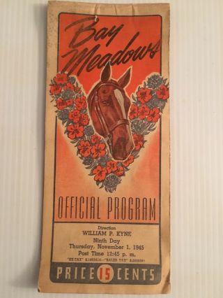 Vintage 1945 Bay Meadows California Horse Racing Official Program