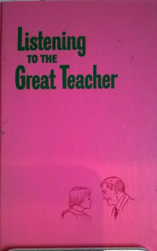 Listening To The Great Teacher 1971 1st Ed.  Watchtower