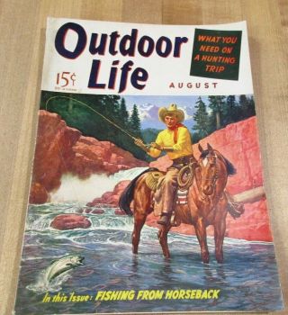 Outdoor Life 1941 August W H Hinton Cover Art Fishing From Horseback Quail