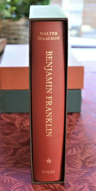 Benjamin Franklin,  Walter Isaacson.  Folio Society.  2008 First Edition.  Like